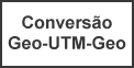 Conversao Geo-UTM-Geo